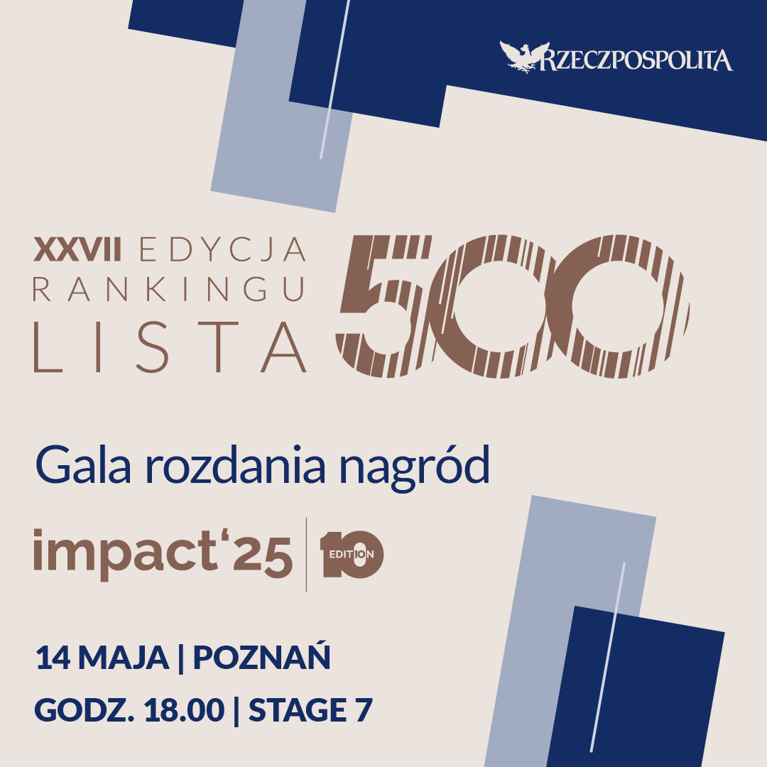 rzeczpospolita's tweet photo. 📣 Już jutro galę rankingu Listy500 i Orłów „Rzeczpospolitej”‼️
Redakcja „Rzeczpospolitej” zaprasza na XXVII galę rankingu Listy 500 i Orłów „Rzeczpospolitej”, która odbędzie się 14 maja 2025 r. o godzinie 18:00 na Scenie 7.
#Lista500 to prestiżowy ranking największych przedsiębiorstw w Polsce, który uwzględnia wskaźniki finansowe, rentowności, zatrudnienia, wynagrodzenia i inwestycji.
Bądź z nami podczas gali rankingu Listy500 i Orłów „Rzeczpospolitej”!
▪️ Partner strategiczny - mBank S.A.
▪️ Partner merytoryczny - SGH Warsaw School of Economics
▪️ Partner - Targi Kielce
#autopromocja