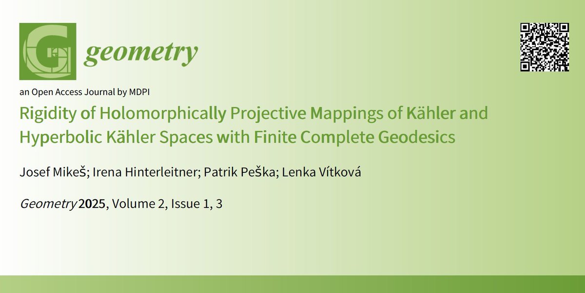 GeometryMDPI's tweet image. ⛳ Feature Paper Recommendation #Geometry (ISSN 3042-402X)
"Rigidity of Holomorphically Projective Mappings of Kähler and Hyperbolic Kähler Spaces with Finite Complete Geodesics"
mdpi.com/3042-402X/2/1/3
MSC: 53C24; 53B35; 53C15; 53C22
#Differential#geometry
#geodesic #mappings