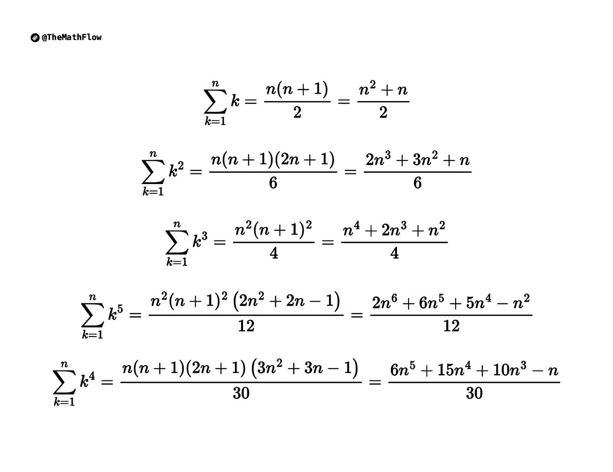 TheMathFlow's tweet image. Summation Formulas for Powers of Integers.