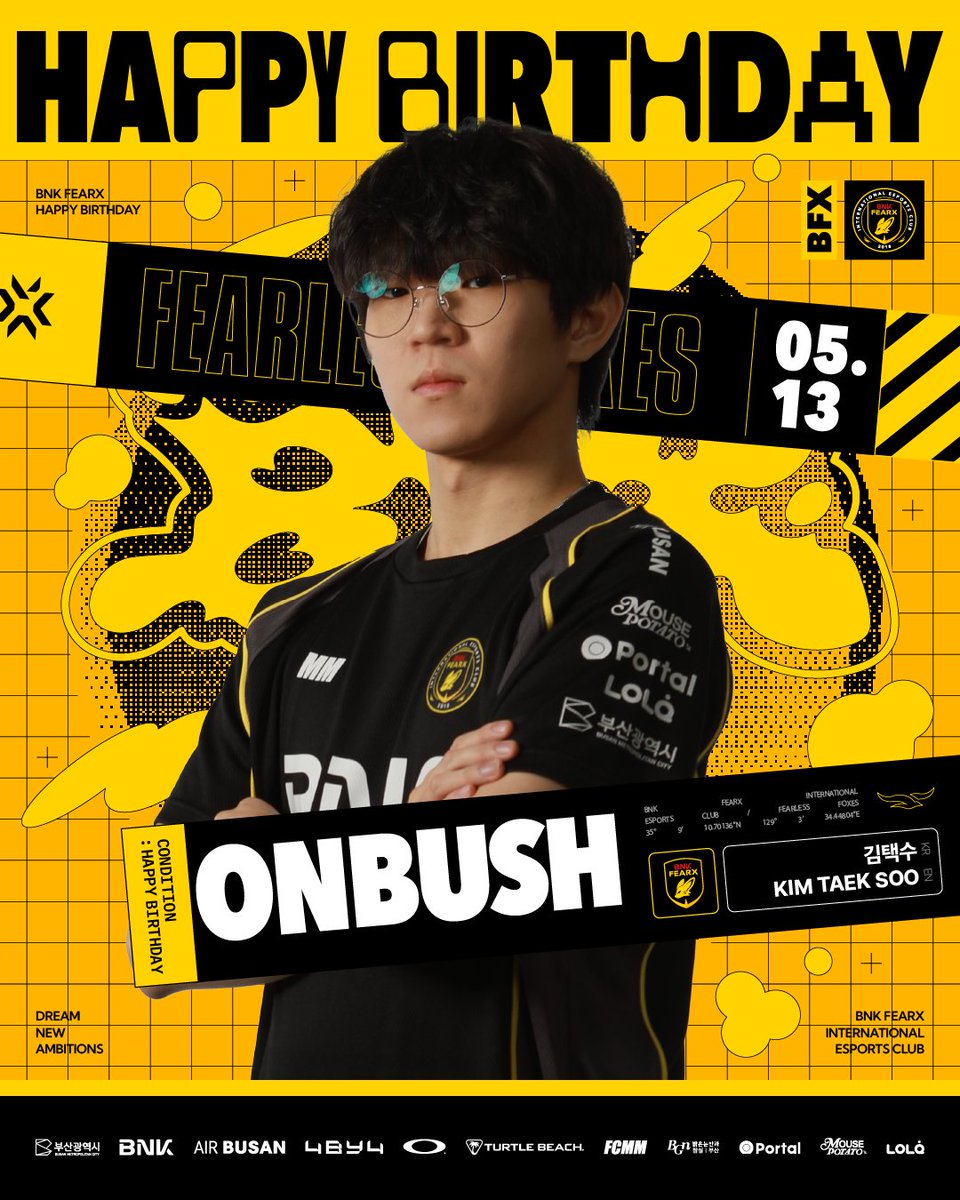 🎂𝐇𝐚𝐩𝐩𝐲 𝐁𝐢𝐫𝐭𝐡𝐝𝐚𝐲, 𝐎𝐧𝐛𝐮𝐬𝐇🎂

오늘은 BNK FEARX 김택수 ‘OnbusH’ 코치의 생일입니다!

#DreamNewAmbitions #VAL_CK #ONBUSH