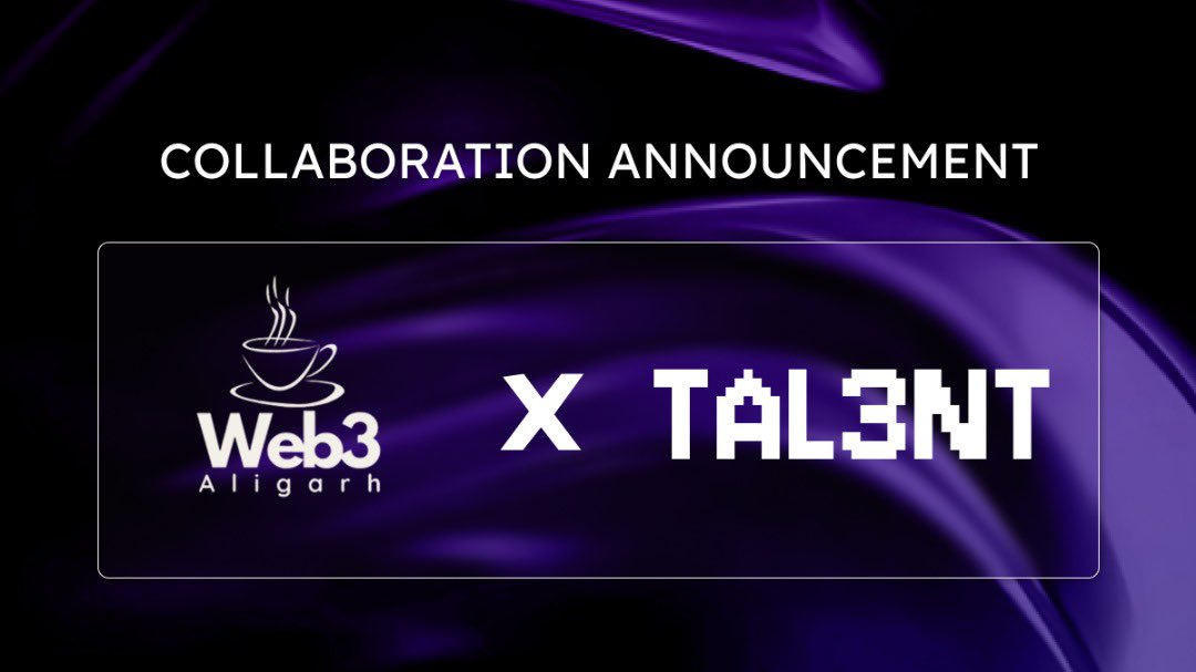 Web3Aligarh's tweet image. (1/5) 🚀 @tal3nt_eco × @Web3Aligarh Partnership Announcement!

We’re thrilled to announce our official collaboration with “TAL3NT” to bring the future of on-chain work to life! 🔥

#tal3nt #Web3Aligarh #Partnership