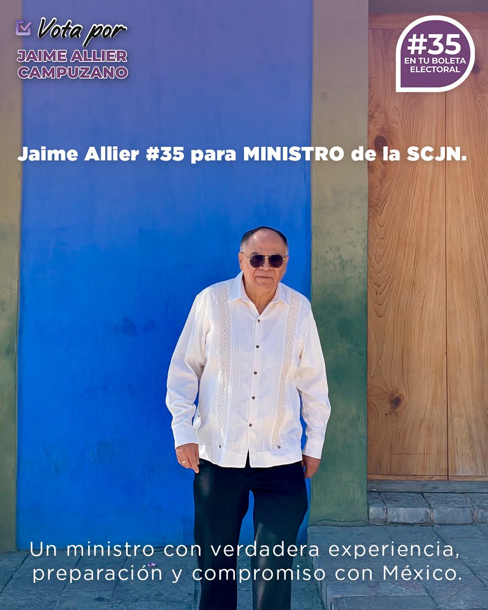 ¡ 🇲🇽 México quiere un MINISTRO con preparación y experiencia !

🟣 Vota por JAIME ALLIER #35 para MINISTRO de la SCJN este 1 de junio 🟣

🤝🏻 Un ministro con verdadera experiencia, preparación y compromiso con México 🇲🇽

#JaimeAllier #Ministro #SCJN #JusticiaParaElPueblo