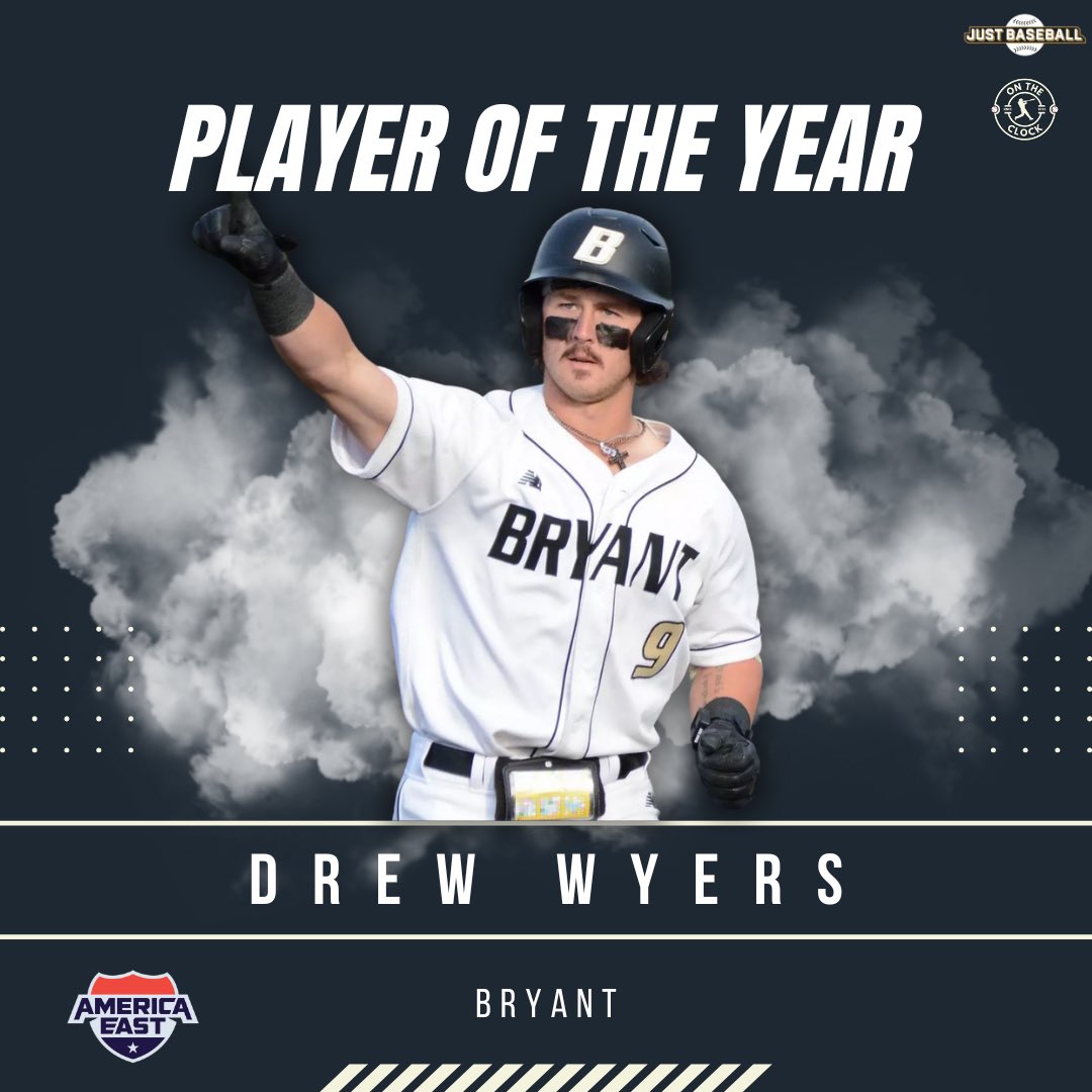 Just Baseball &amp; On The Clock’s 2025 America East Conference Player of the Year 

INF Drew Wyers, Bryant