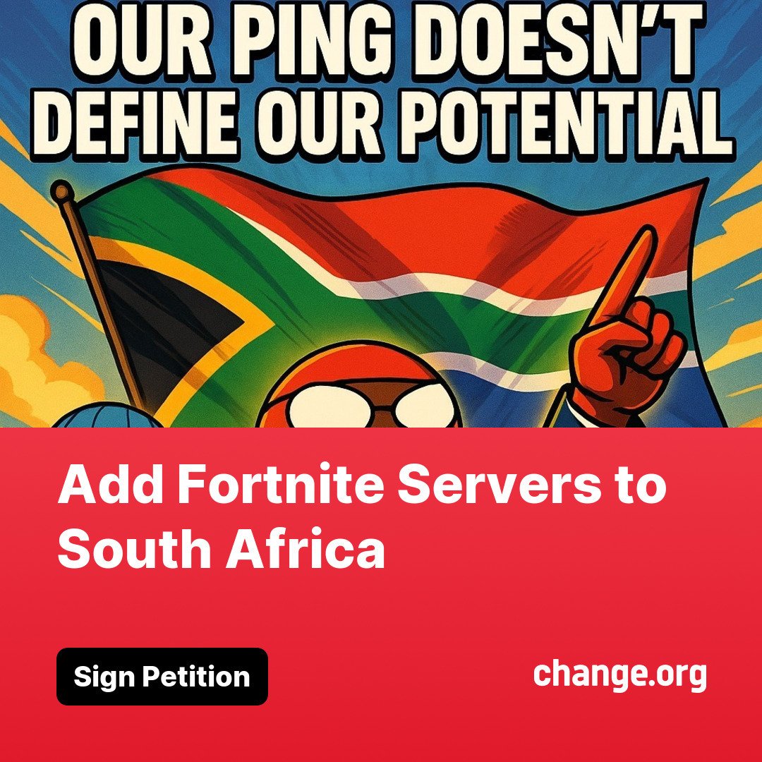 UserOne14628's tweet photo. Do you think Fortnite will see this petition to add South African Fortnite Servers https://t.co/fYm8pyzcEq https://t.co/XHvgg9WhCO