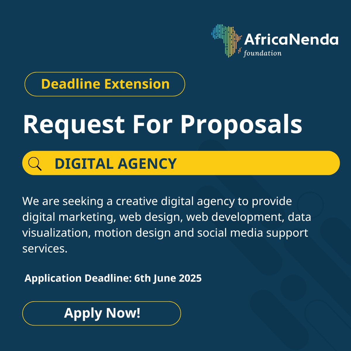 Deadline Extension!

We are looking for a creative and experienced digital agency to help elevate our digital presence and drive impact across Africa.
If your agency is experienced, and knows how to blend innovation with impact, we want to hear from you!

📅 Deadline: 06 June