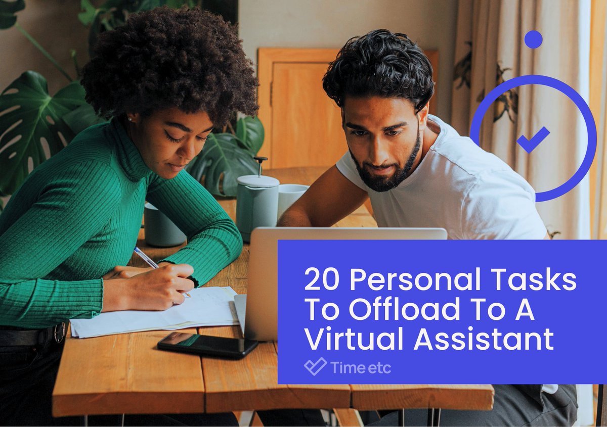 20 Personal Tasks To Offload To A Virtual Assistant | Time etc timeetc.co.uk/resources/how-…