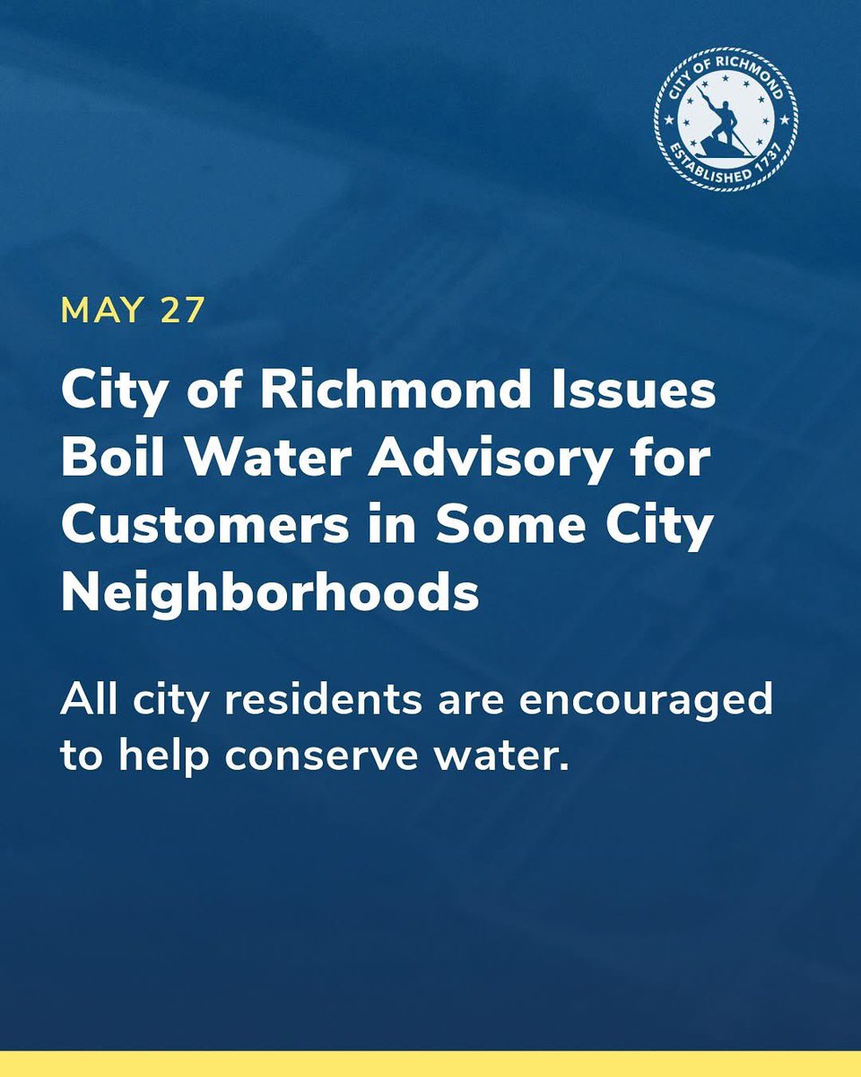 VDEM's tweet image. The city of Richmond has issued a boil water advisory for some neighborhoods. For more information, please visit: go.rva.gov/water-0527