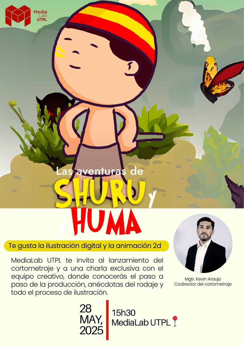 🎬✨¡Te invitamos a una experiencia creativa e inspiradora!

Este 28 de mayo a las 15h30 acompáñanos en el <a href="/MediaLabUTPL/">MediaLab UTPL</a> al lanzamiento del cortometraje “Las aventuras de Shuru y Huma”, una propuesta animada que nace del talento de nuestro Laboratorio de Innovación.