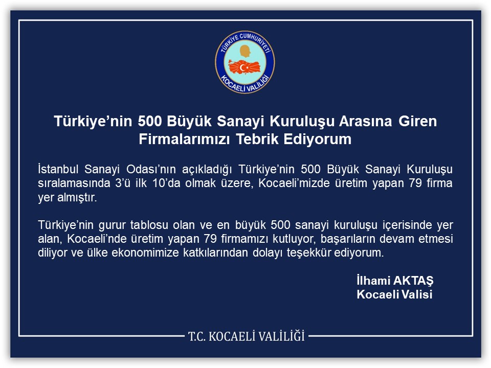 Türkiye’nin 500 Büyük Sanayi Kuruluşu Arasına Giren Firmalarımızı Tebrik Ediyorum
⬇️
kocaeli.gov.tr/turkiyenin-500…