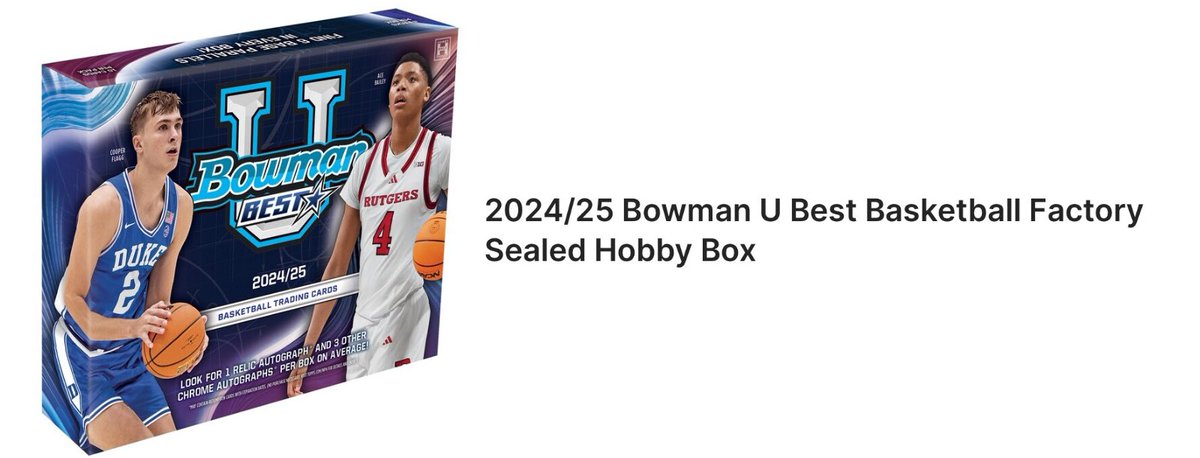 FastBreakCards's tweet image. 2024/25 Bowman U Best Basketball Factory Sealed Hobby Box #ad 
bit.ly/3SSLmeL