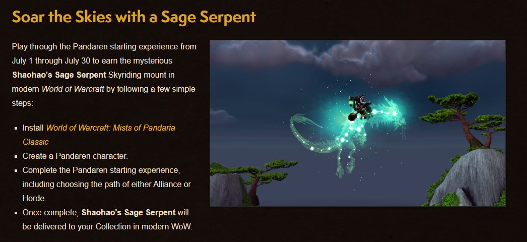 Complete the Pandaren starting zone in Mists of Pandaria Classic between July 1st - 30th, 2025, and earn the Shaohao's Sage Serpent Skyriding mount in Retail WoW