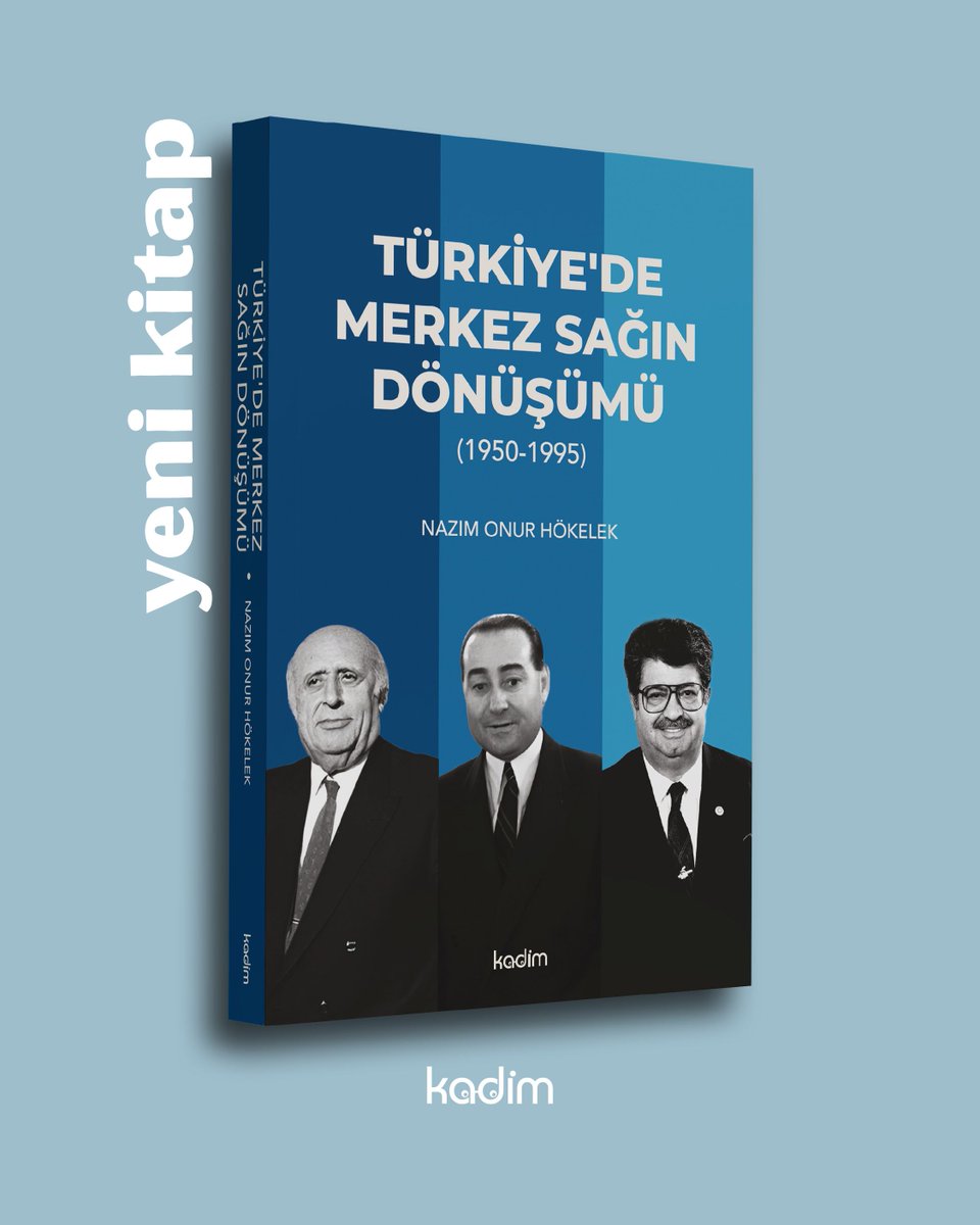 📚 YENİ KİTAP YAYIMLANDI

Merkez sağ, Türkiye siyasetinin en uzun soluklu ve en çok dönüşen hattı.
1950’den 1995’e uzanan süreçte merkez sağın ideolojik temellerini, siyasal temsilcilerini ve geçirdiği dönüşümleri derinlemesine inceleyen Türkiye'de Merkez Sağın Dönüşümü, Demokrat