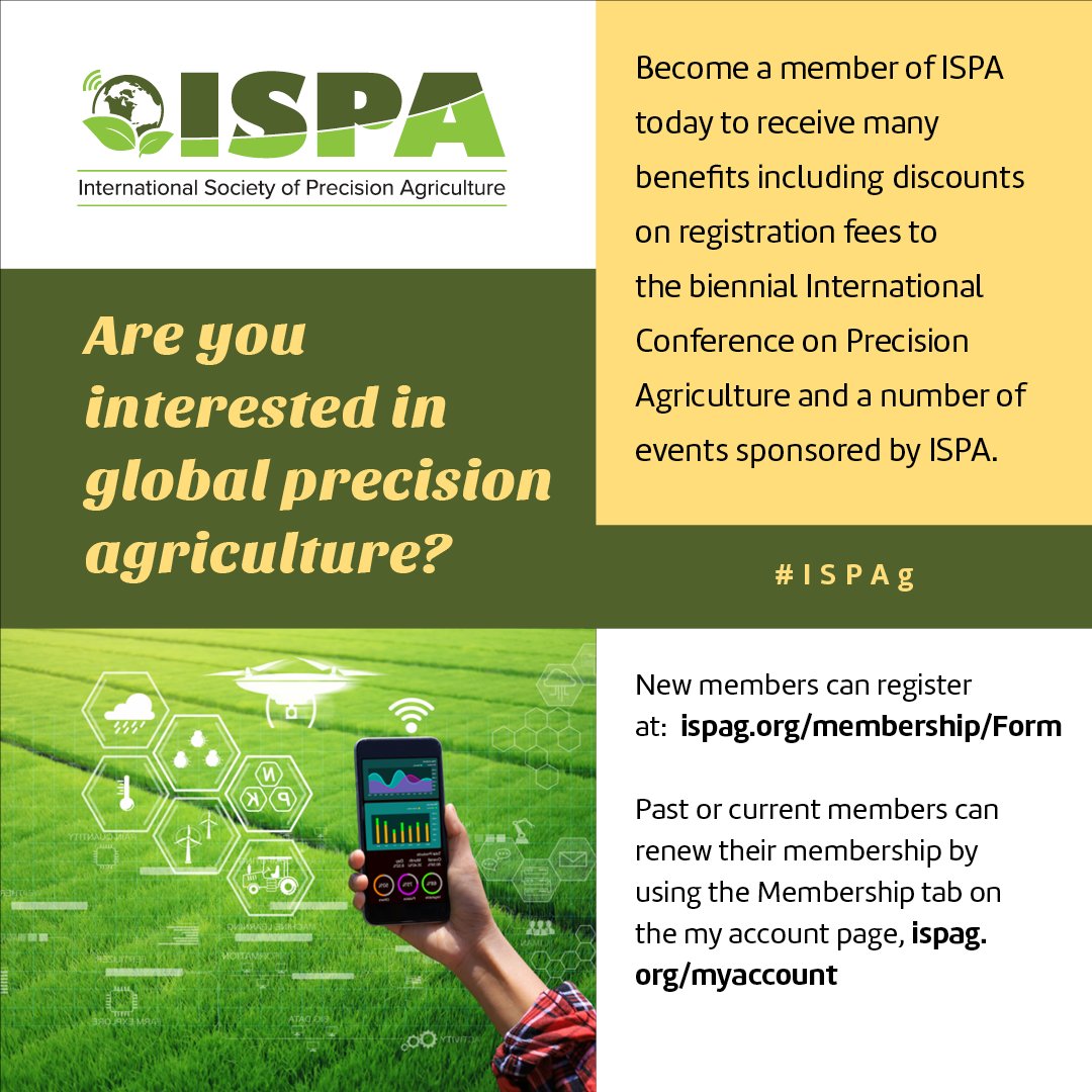 IntSoPA's tweet image. Become a member of ISPA today to receive many benefits including discounts on registration fees to the biennial International Conference on Precision Agriculture and a number of events sponsored by ISPA.
Sign up to become an ISPA member at: ispag.org/Memberships/Be…
#ISPAg