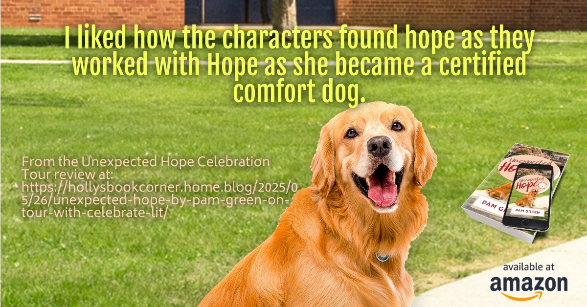 Have you "met" Hope yet? 

#celebratelit #sullyparkwaycomfortdogs #comfortdogs #unexpectedhope #BookTours #Giveaways