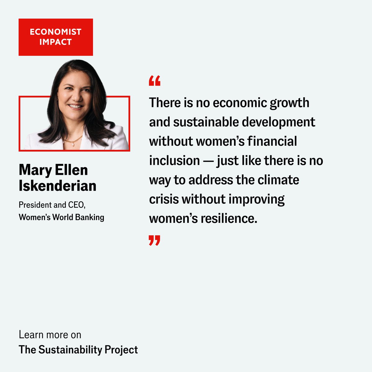 Economist Impact (@economistimpact) on Twitter photo "Financial resilience is climate resilience," says Mary Ellen Iskenderian, President and CEO of <a href="/womensworldbnkg/">Women's World Banking</a>. "When women have access to savings, credit and insurance, they’re not just surviving disasters — they’re rebuilding stronger." Read more on The Sustainability Project "Financial resilience is climate resilience," says Mary Ellen Iskenderian, President and CEO of <a href="/womensworldbnkg/">Women's World Banking</a>. "When women have access to savings, credit and insurance, they’re not just surviving disasters — they’re rebuilding stronger." Read more on The Sustainability Project