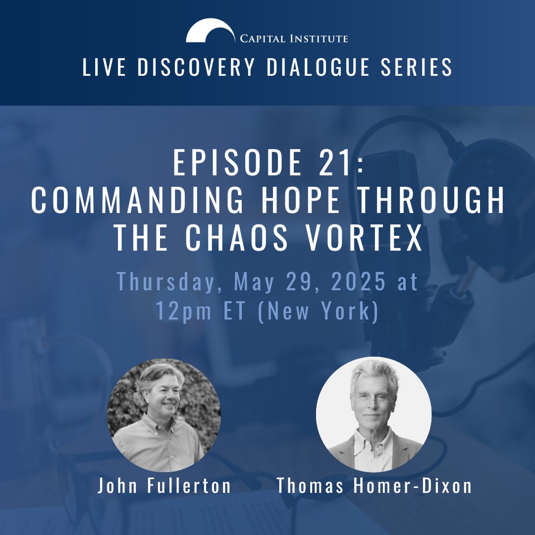Capital Institute (@capinstitute) on Twitter photo Join John Fullerton + <a href="/CascadeInst/">Cascade Institute</a> ' Thomas Homer-Dixon for a live dialogue on the Chaos Vortex + how we confront civilizational risk with hope + clarity.
📅 May 29 | 12pm ET
🔗 RSVP: capitalinstitute.org/discovery-dial… #ChaosVortex #CommandingHope #Polycrisis Join John Fullerton + <a href="/CascadeInst/">Cascade Institute</a> ' Thomas Homer-Dixon for a live dialogue on the Chaos Vortex + how we confront civilizational risk with hope + clarity.
📅 May 29 | 12pm ET
🔗 RSVP: capitalinstitute.org/discovery-dial… #ChaosVortex #CommandingHope #Polycrisis