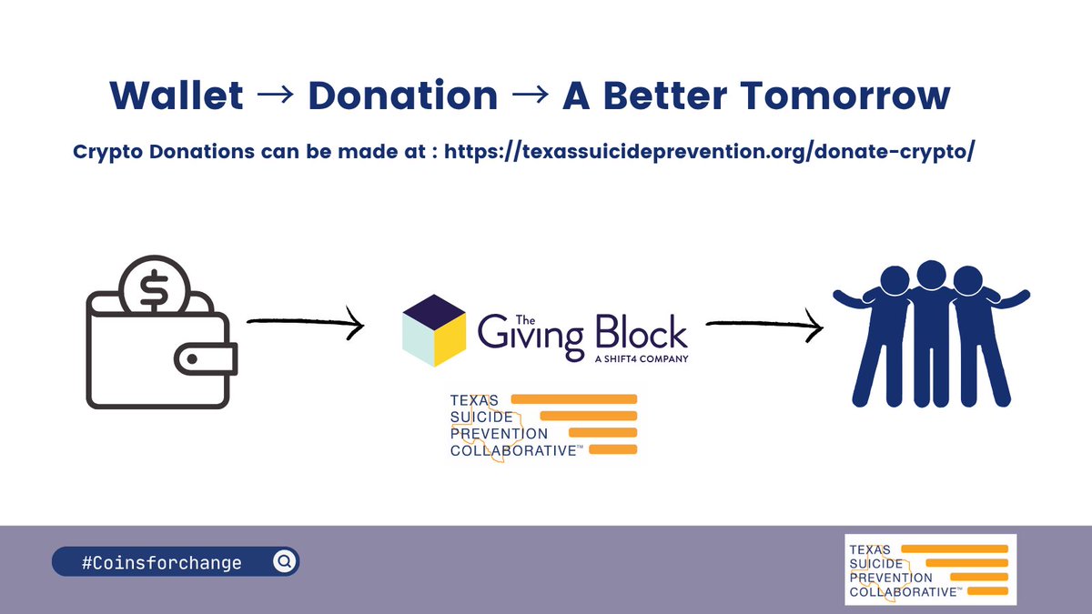Your crypto wallet could be the first step toward a life saved.
💰 → 💙 → 💪
Support suicide prevention efforts in Texas today:
 texassuicideprevention.org/donate-crypto/

#CoinsForChange #CryptoForGood @StopTxSuicides #StopTexasSuicides #MentalHealthMatters