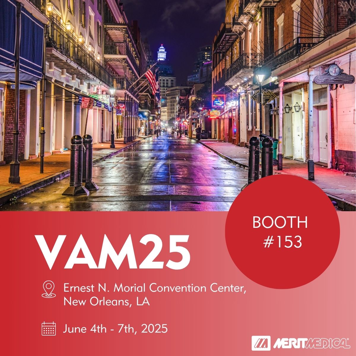 MeritVascular's tweet photo. Gear up, New Orleans! We're thrilled to announce our participation in the 2025 Vascular Annual Meeting. Remember to drop by booth #153, we can't wait to connect with you. The countdown is on... 🎉 

#VAM2025 https://t.co/DGky5WHsAZ