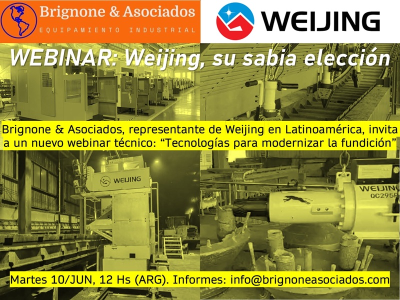 BrignoneAsoc's tweet photo. Webinar: “Weijing, su sabia elección” – Tecnologías para modernizar la fundición. 10/6, 12:00 (ARG)
Inscripción: info@brignoneasociados.com
#Weijing #YourWiseChoice #SuSabiaElección #fundición #Fundidores #MetalCasting #BrignoneAsociados #EquipamientoIndustrial https://t.co/YPFw7FMPj3