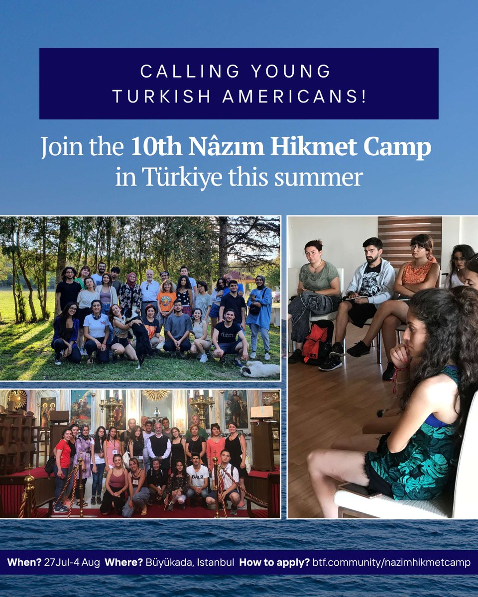 Deadline extended 📣  Are you a Turkish-American aged 18–22 spending time in Türkiye this summer? Apply now to join the 10th Nâzım Hikmet Camp!

🗓 July 27–Aug 4
📍 Büyükada
🎓 Workshops w/ leading figures
🌍 A meaningful reconnection with your heritage

🔗btf.news/nazimhikmet