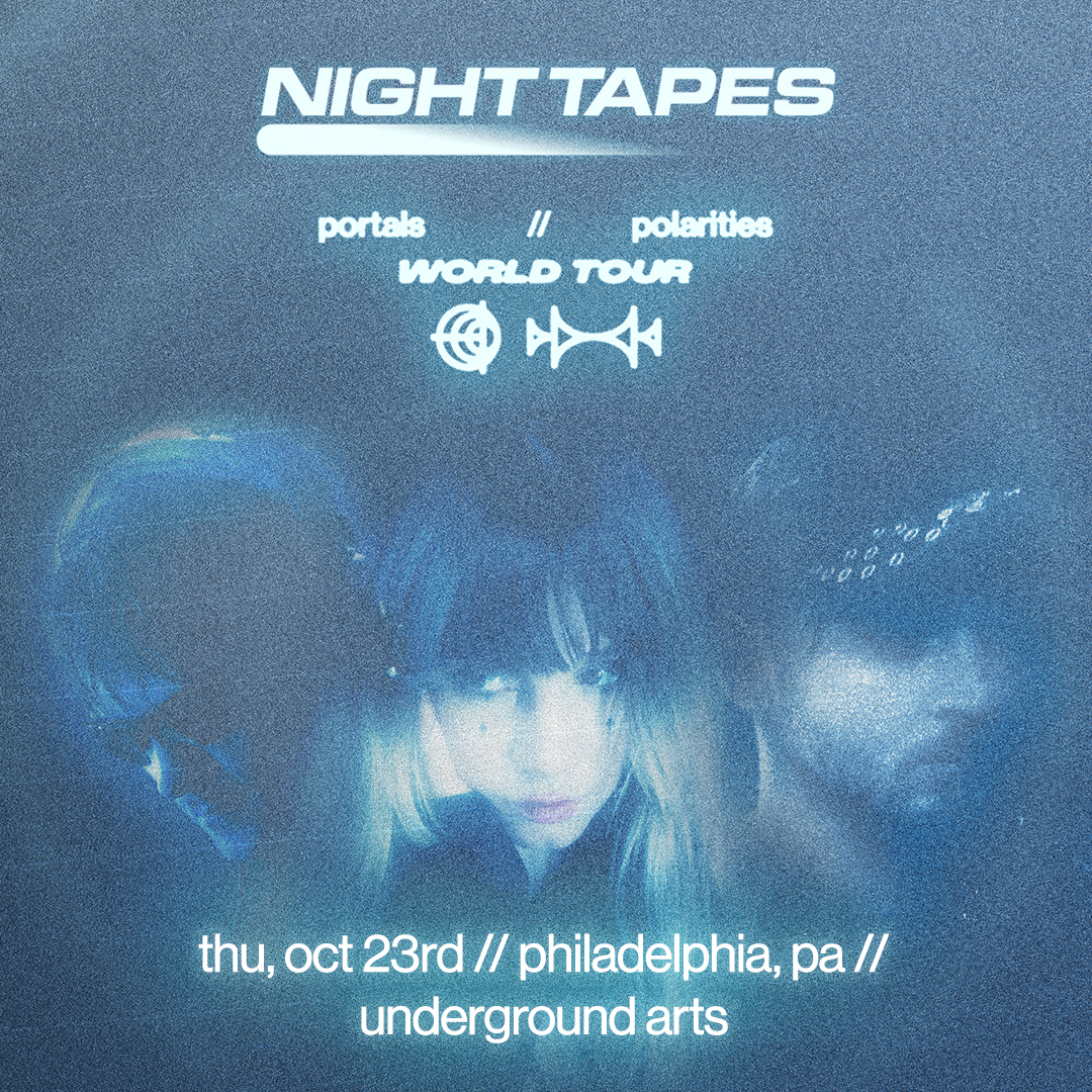**Just Announced**
Night Tapes rolls thru on the portals // polarities world tour this October 🪩
-
Tickets on sale Friday 5.30 at 10a