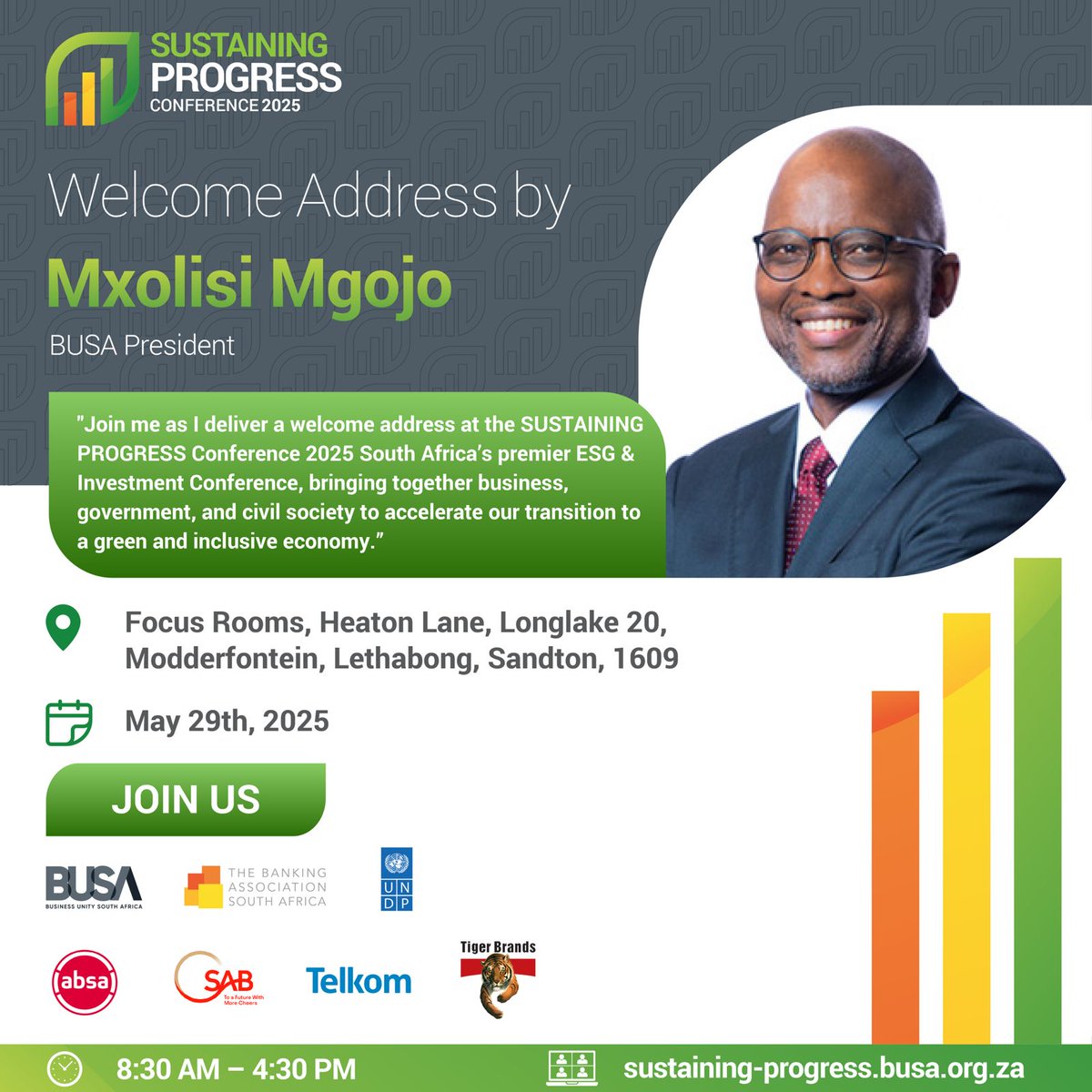 Join BUSA President Mxolisi Mgojo at #SustainingProgress2025 as he opens SA’s premier ESG &amp; Investment Conference on May 29!

📍Focus Rooms, Sandton
🕗 8:30 AM – 4:30 PM