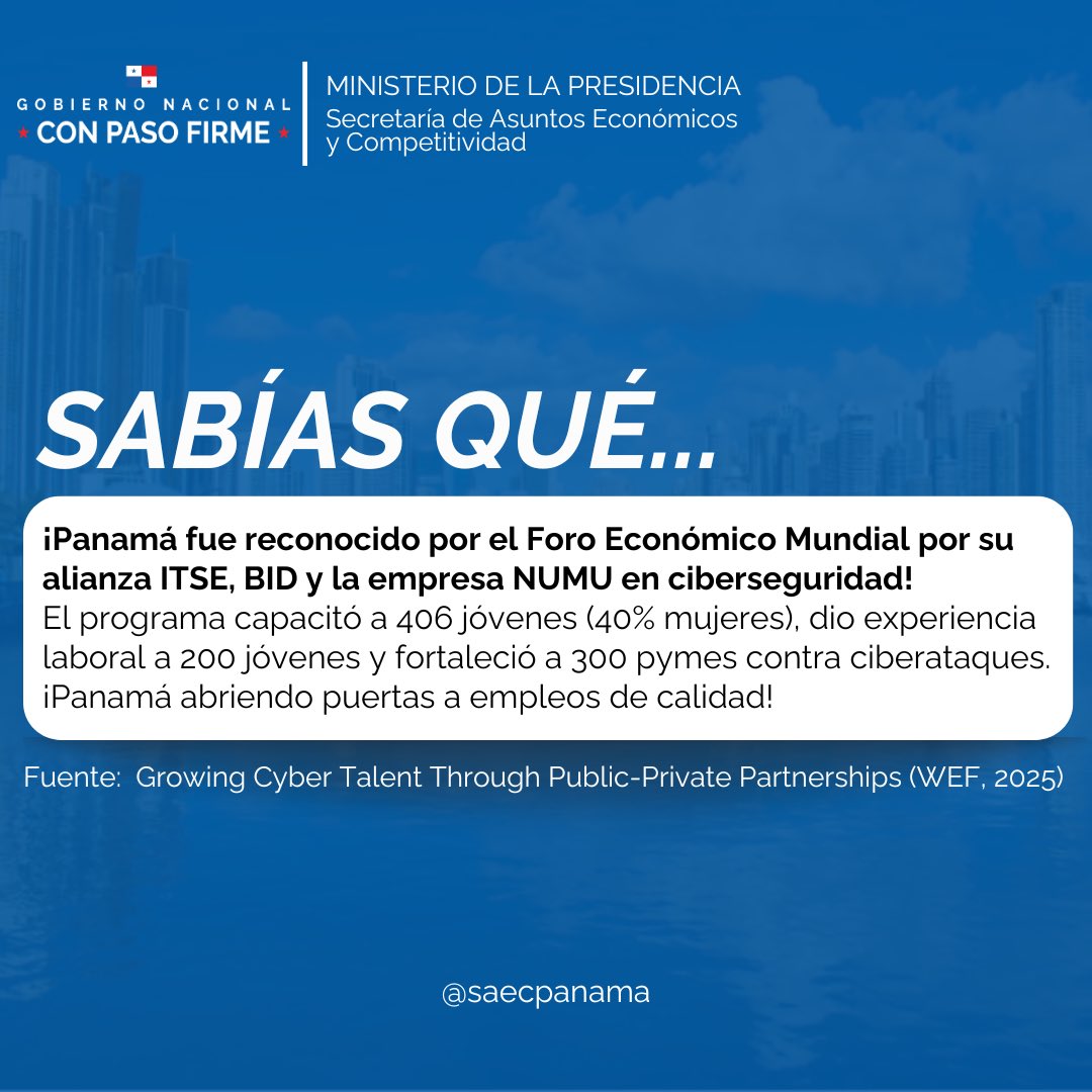 Panamá es reconocido por el Foro Económico Mundial en materia de ciberseguridad💡
#PanamáCompetitivo #Panamá #Competitividad 
<a href="/ITSEpma/">ITSE</a>