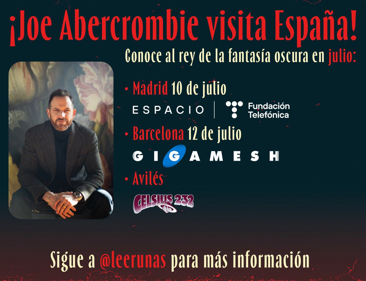 Lee Runas (@leerunas) on Twitter photo 💥En julio la Península Ibérica se tiñe de #Grimdark💥
- Madrid (<a href="/fundacionTef/">Fundación Telefónica</a>) ✨
- Barcelona (<a href="/GigameshTienda/">Librería Gigamesh</a>) 🌊
- Avilés (<a href="/festivalcelsius/">Celsius 232</a>) 🩸
🔥Estad atentos a nuestras redes para saber cómo acceder a los actos que estamos preparando con <a href="/LordGrimdark/">Joe Abercrombie</a>🔪⛓️💥 💥En julio la Península Ibérica se tiñe de #Grimdark💥
- Madrid (<a href="/fundacionTef/">Fundación Telefónica</a>) ✨
- Barcelona (<a href="/GigameshTienda/">Librería Gigamesh</a>) 🌊
- Avilés (<a href="/festivalcelsius/">Celsius 232</a>) 🩸
🔥Estad atentos a nuestras redes para saber cómo acceder a los actos que estamos preparando con <a href="/LordGrimdark/">Joe Abercrombie</a>🔪⛓️💥