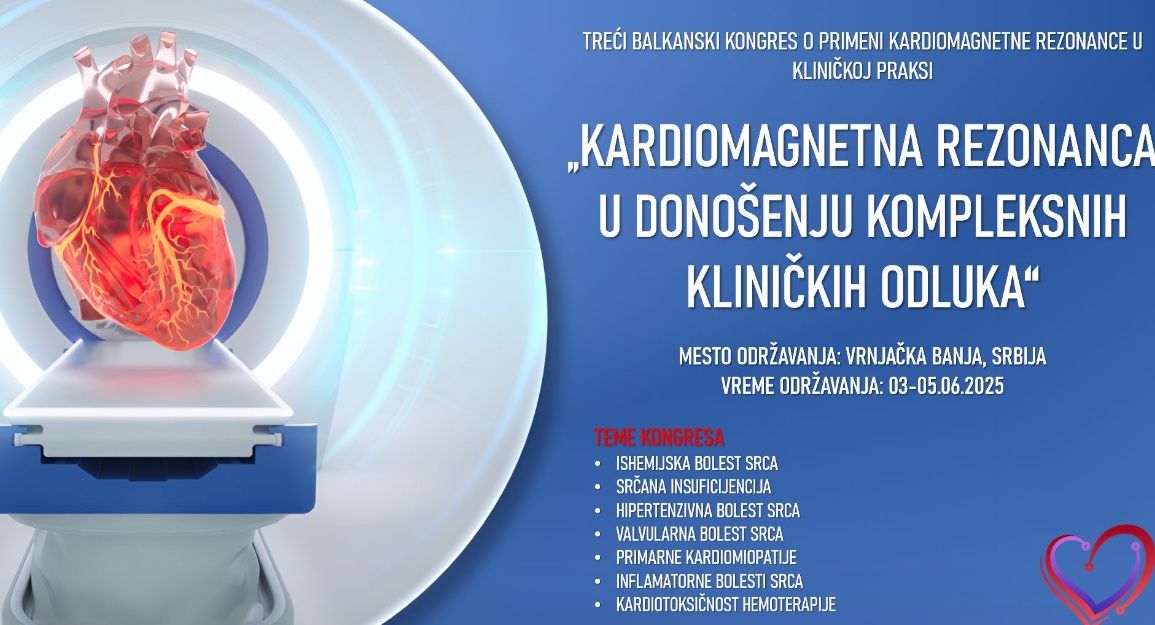 📣 CMR Forum 2025 🫀 

It is my great pleasure to invite you to the 3rd Balkan Congress on Cardiac Magnetic Resonance (#CMR Forum 2025), which will take place in Vrnjačka Banja from June 3rd to 5th, 2025! See you there! #CMRForum2025 

🔗 Register here &gt;&gt; lnkd.in/dYzCEJh4