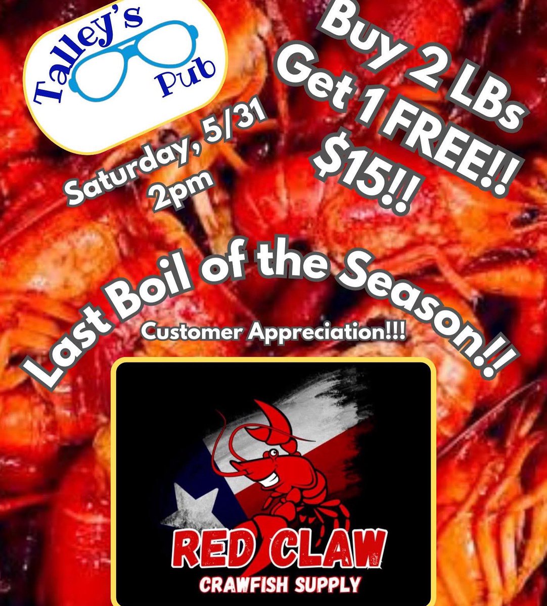 🦞 Last Boil of the Season!!!  Customer Appreciation!!  Saturday, 5/31, First drop at 2pm and wait for it……… buy 2lbs get 1 FREE!!! 3lbs for $15!!! 🦞 
***Kid friendly till 8pm, happy hour till 8pm and drink specials start at $3!! ***