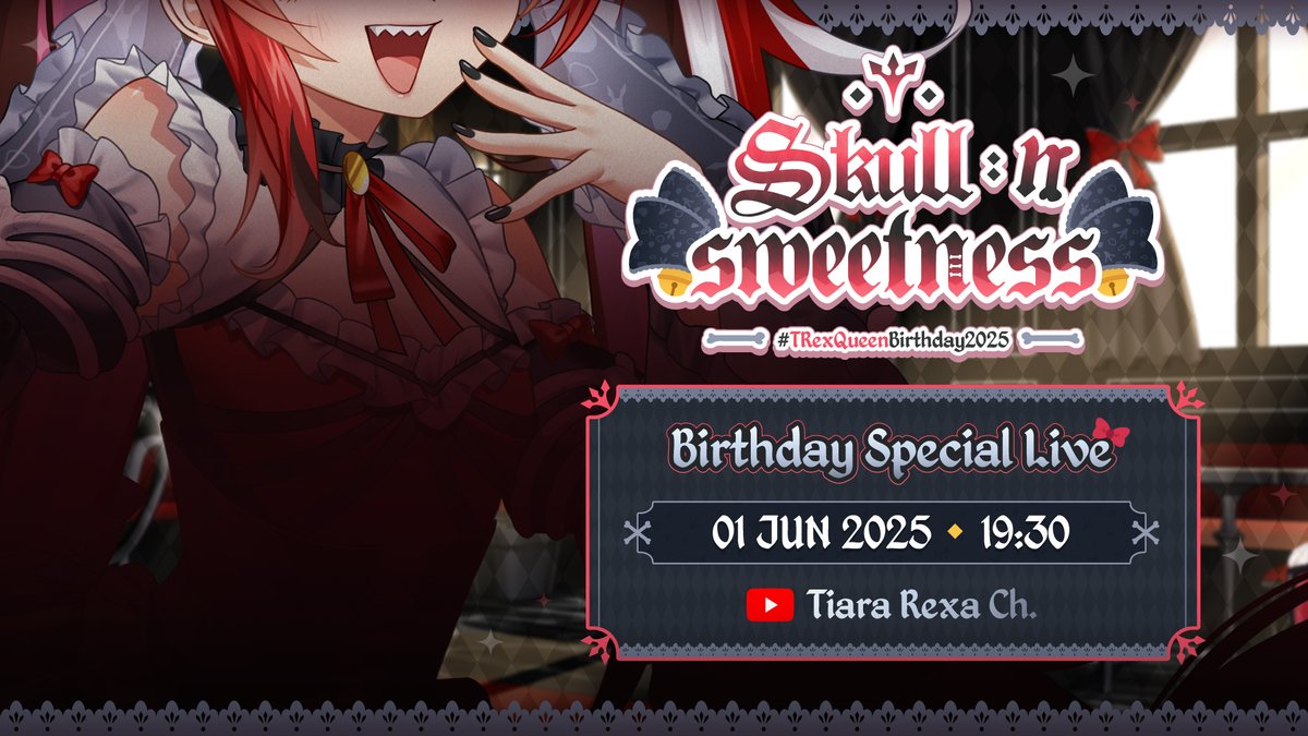 🍰💀Skull n Sweetness💀🍰 

Rexa Special Birthday Live
🎂01 June 19:30 [GMT+7]
📍รับชมได้ที่: YouTube.com/@RexaPLG

เร็กซ่าขอเชิญทุกคนมาร่วมปาร์ตี้ขนมหวาน 
ในงานวันเกิดของราชินี T-Rex ผู้ยิ่งใหญ่คนนี้!

#TRexQueenBirthday2025 #RexaLive #PolygonProject #Vtuber #VtuberTH