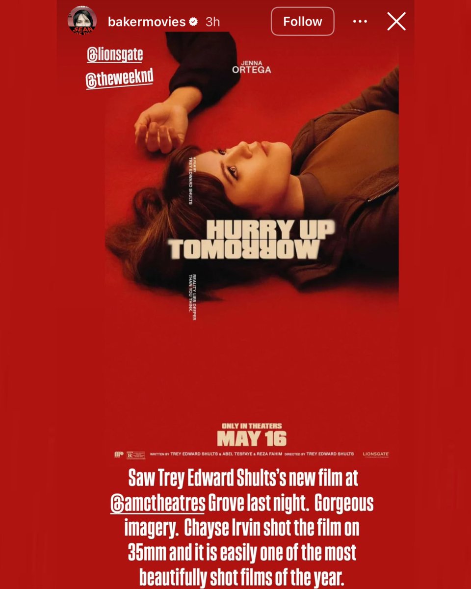 Sean Baker, Oscar-winning filmmaker, praises ‘Hurry Up Tomorrow‘ movie: 

"..easily one of the most beautifully shot films of the year.”