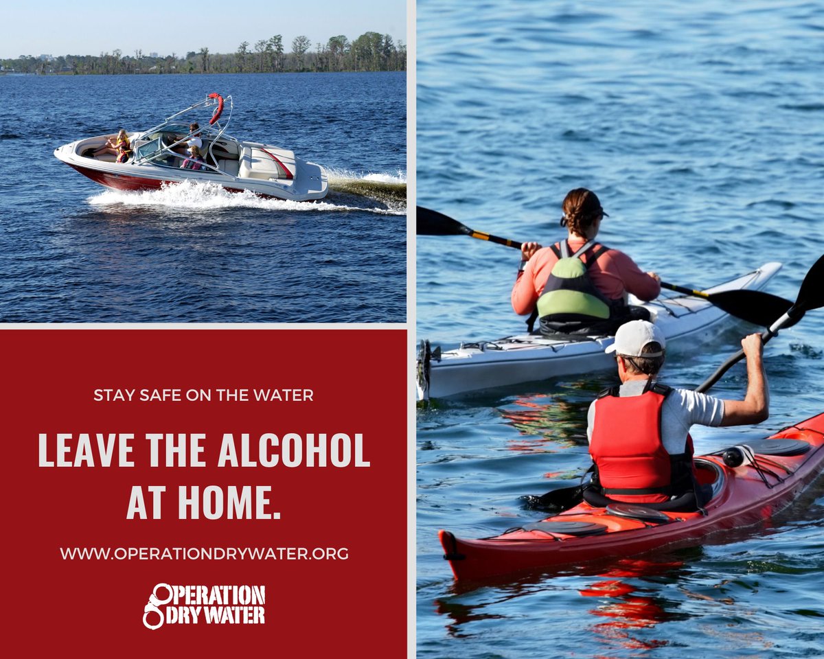 Alcohol use by passengers presents a danger regardless of the activity of the operator. Play it safe and leave the alcohol at home. #OperationDryWater
