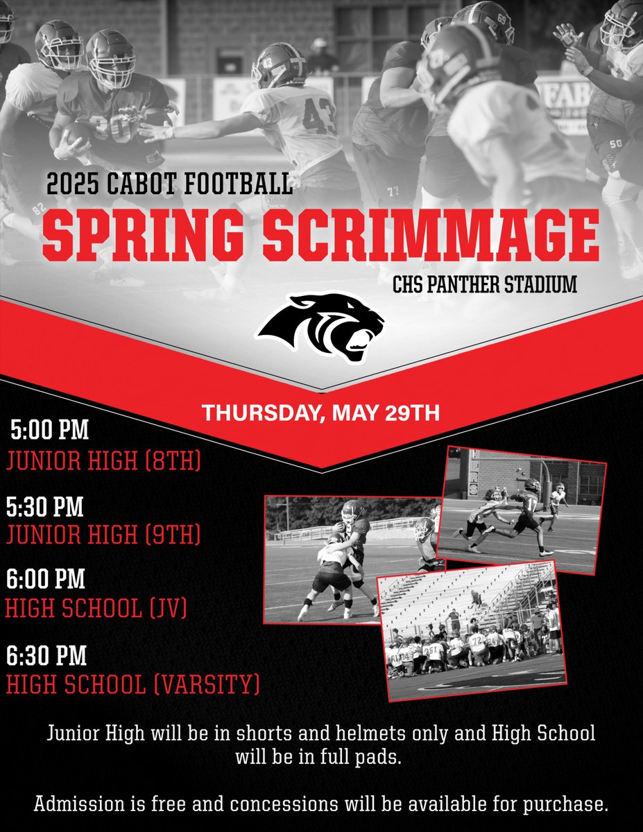 Cabot Athletic Dept. (@cabotathdept) on Twitter photo Join us this ππππππππ πππππ«π§π¨π¨π§ for the annual spring game as <a href="/CabotFB/">Cabot Football</a> wraps up spring practices & gears up for the summer. <a href="/CabotFA/">Cabot FA</a> <a href="/juniorhighnorth/">CJHN</a> <a href="/CJHSPanthers/">Cabot Jr High South</a>
π
Thursday, May 29
π Begins at 5:00pm
π@cabothigh Panther Stadium Join us this ππππππππ πππππ«π§π¨π¨π§ for the annual spring game as <a href="/CabotFB/">Cabot Football</a> wraps up spring practices & gears up for the summer. <a href="/CabotFA/">Cabot FA</a> <a href="/juniorhighnorth/">CJHN</a> <a href="/CJHSPanthers/">Cabot Jr High South</a>
π
Thursday, May 29
π Begins at 5:00pm
π@cabothigh Panther Stadium