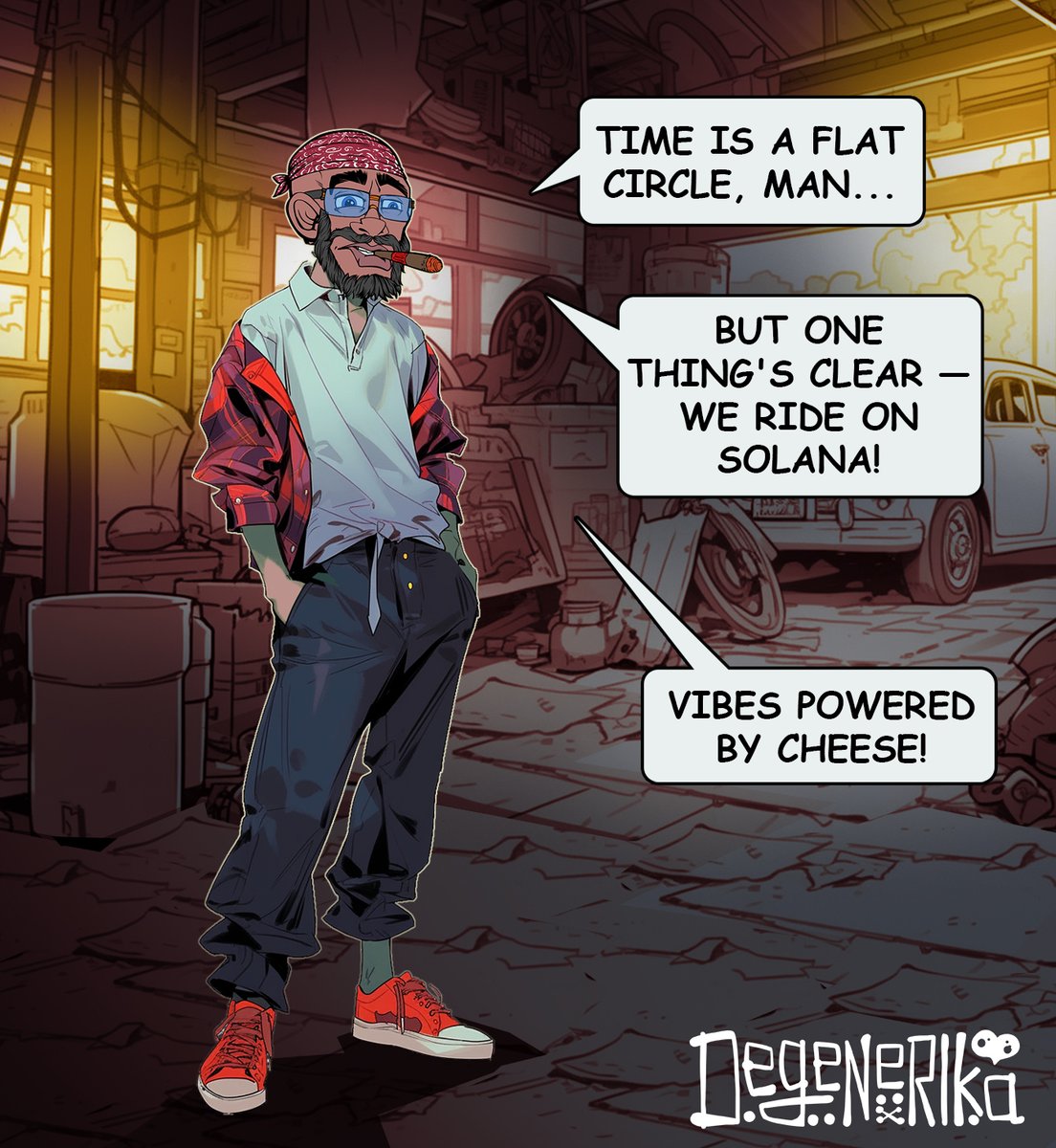 Still figuring out the mint day...

But one thing’s for sure —
Degenerika is driving straight into Solana. 🚗💨

Comic-powered chaos.

Built in a garage. Fueled by degenerates.

Good night, dream weird.🌀📖

 #NCHaD #Solana #Comics #NFTCommunity
