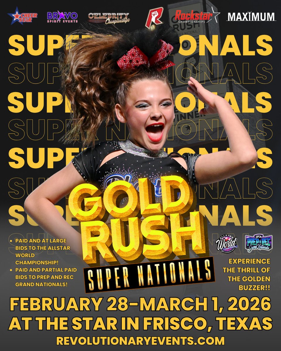 We can't wait to see you at #GoldRushSuperNationals at The Star in Frisco, Texas, February 28-March 1, 2026! ✨

Pre-registration opens July 2, 2025! This event WILL sell out! Be first in line for this event and email nathan@revolutionchampionships.com today! 💌