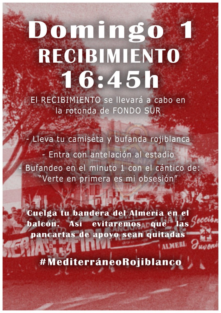 ¡Convocamos a todos el domingo al recibimiento! Esperamos que el bus pase a una velocidad normal, de lo contrario será el último al que asistamos. Además, pedimos a toda la afición engalanar los balcones de la ciudad con banderas y entrar antes al estadio. #MediterráneoRojiblanco