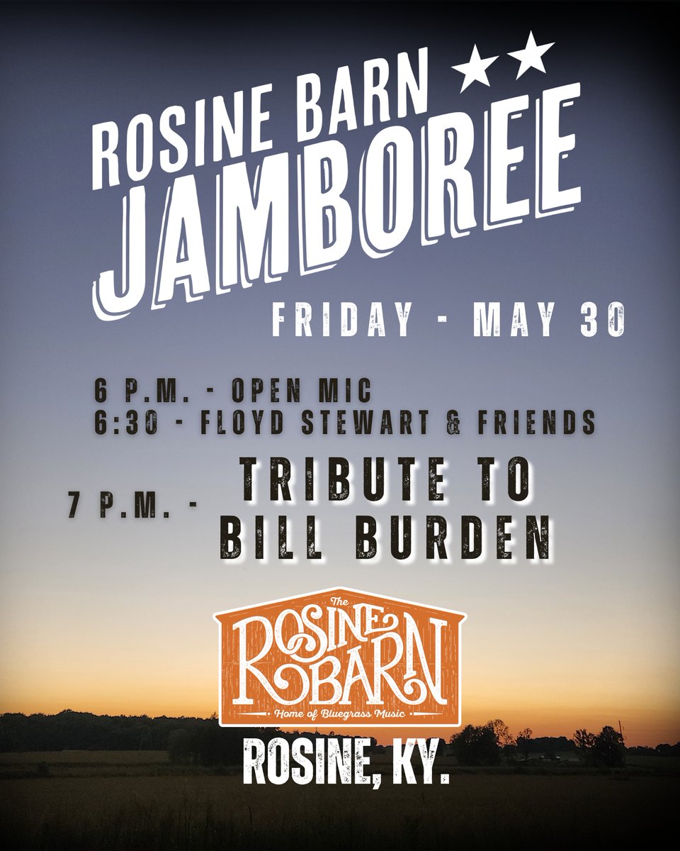 Join us this Friday night as we pay tribute to the late Bill Burden who passed away this past January. He was a stalwart member of bluegrass community for many, many years as a volunteer, member of The Rosine Association, &amp; as a county magistrate. He will be greatly missed.