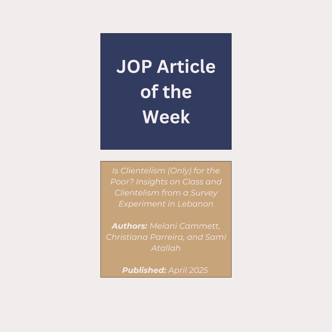 SPSAnews's tweet image. Do only poor voters respond to political freebies? This study suggests that rich voters do too, but only when it comes from their own party.
#JOP #Clientelism #Elections #PoliticalBehavior #Lebanon #PoliticalScience
