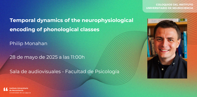 IUNE_ULL's tweet image. 👋 ¡Mañana nos visita el Dr. Philip Monahan en el #IUNE! Recién llegado desde Canadá, el Dr. Monahan dará una conferencia titulada "Temporal dynamics of the neurophysiological encoding of phonological classes". ¿Se la van a perder?
🗓️ 28/05/25
⌚️11h
📍Facultad de Psicología