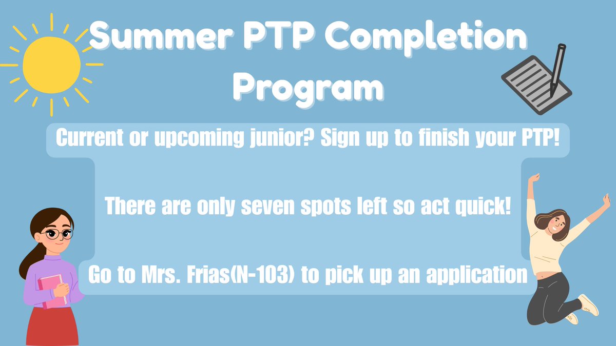 Calling all current juniors and sophomores! If you're a junior who needs to complete your Personal Transition Plan (PTP) before the next school year, or a sophomore eager to finish yours early, a special advanced summer school session is your chance. Don't