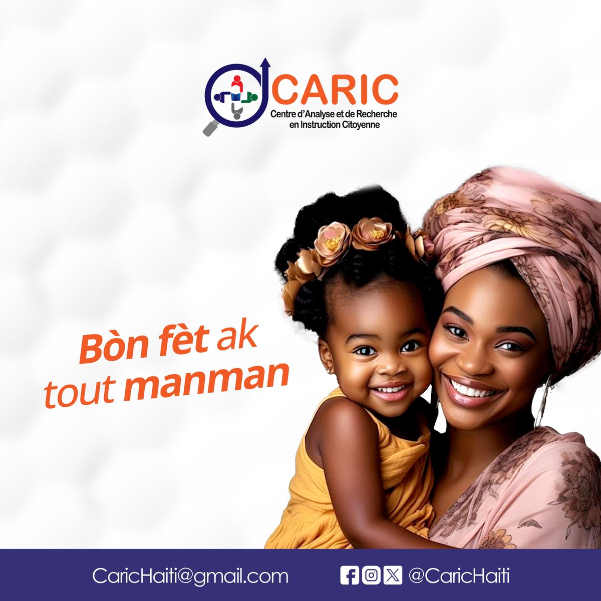 CARICHaiti's tweet photo. Bòn fèt ak tout manman! Nou se poto mitan fanmi ak sosyete, premye pwofesè ki enstwi timoun sou lanmou, respè, responsablite ak edikasyon sivik. Se gras ak nou jèn yo aprann valè devwa ak angajman pou peyi a. Nou salye fòs nou, pasyans nou, ak kontribisyon nou chak jou pou bati yon sosyete ki pi jis.
#lavi #fanmi #manman #sosyete #edikasyon 
@OIFrancophonie @undphaiti @Neges_Mawon @ONUFemmes