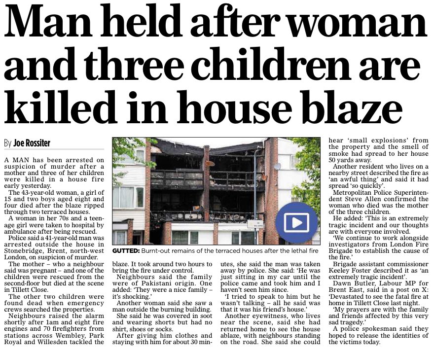 _JoeRossiter's tweet image. A man has been arrested after a woman, said by a neighbour to have been pregnant, died with her three children in a Brent house fire.
✍🏼 Mail on Sunday