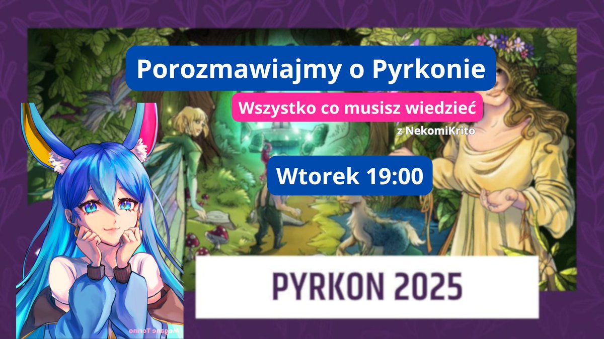 MayDayVT's tweet photo. Jutro porozmawiamy sobie o #pyrko z @NekomiKrito.
Jeśli masz jakieś pytanie serdecznie zapraszam do zadania ich.
#pyrkon2025 #vtuberpl https://t.co/pJWqHJhMqK