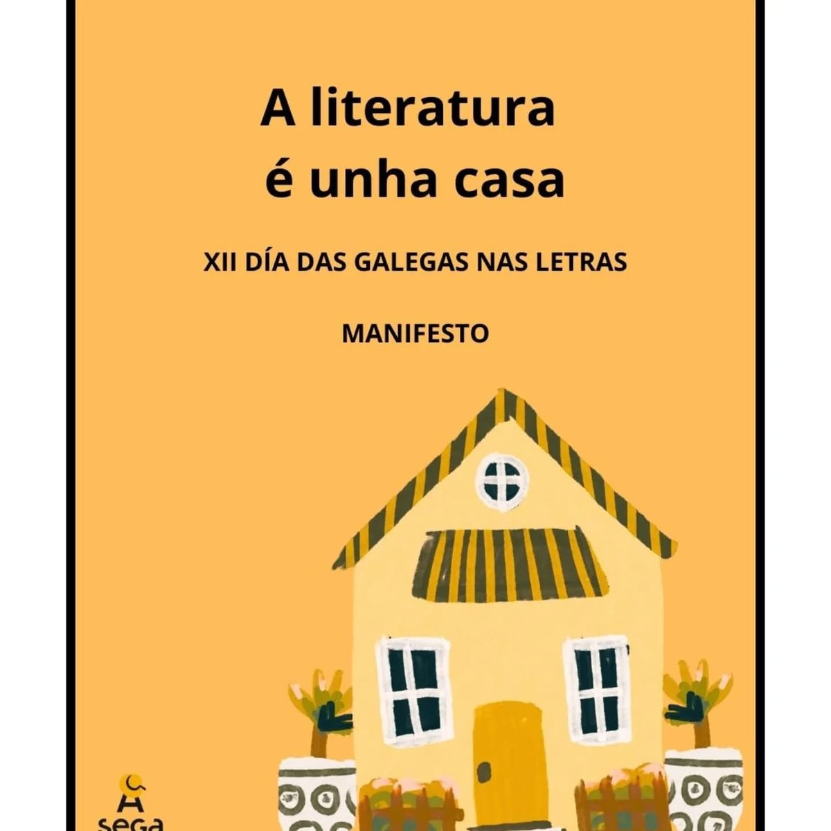 XII Día das Galegas nas Letras. A literatura é unha casa. Sara Guerrero, Nosa Señora das Letras 2025, na Sega: axendacultural.aelg.gal/2025/05/26/xii… <a href="/aSega_critica/">A Sega</a> <a href="/SaraGuerreroA/">Sara Guerrero</a>