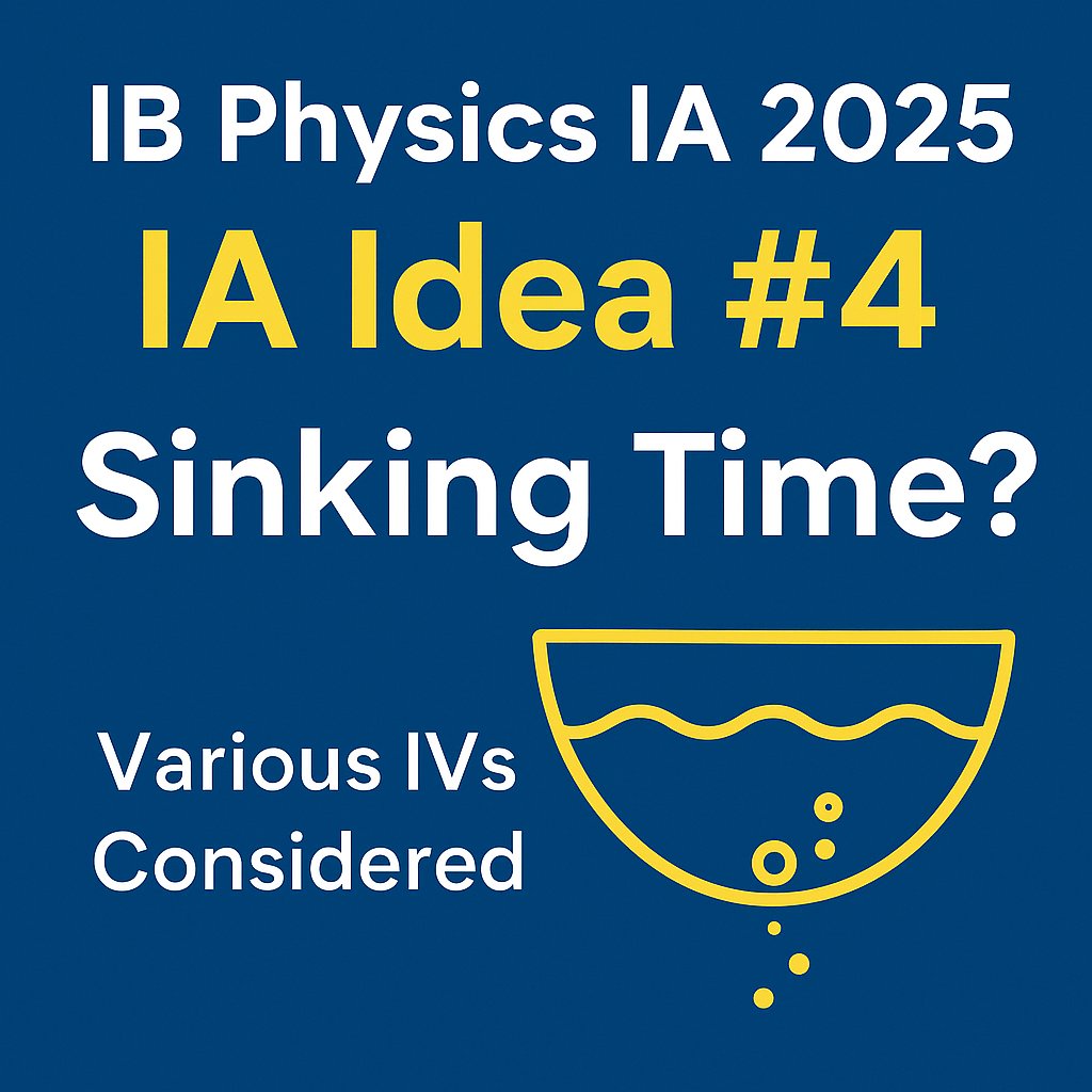 rathankar's tweet image. IB Physics IA Idea #4 (2025) 🧪
💭 What makes a bowl with a hole sink faster?
Investigate this topic as the IV, with clear rationale why other variables like weight, shape, fluid density, etc., were excluded.
🔗 youtu.be/1hAsKEC3c1s
#IBPhysics #IBIA2025 #PhysicsIA