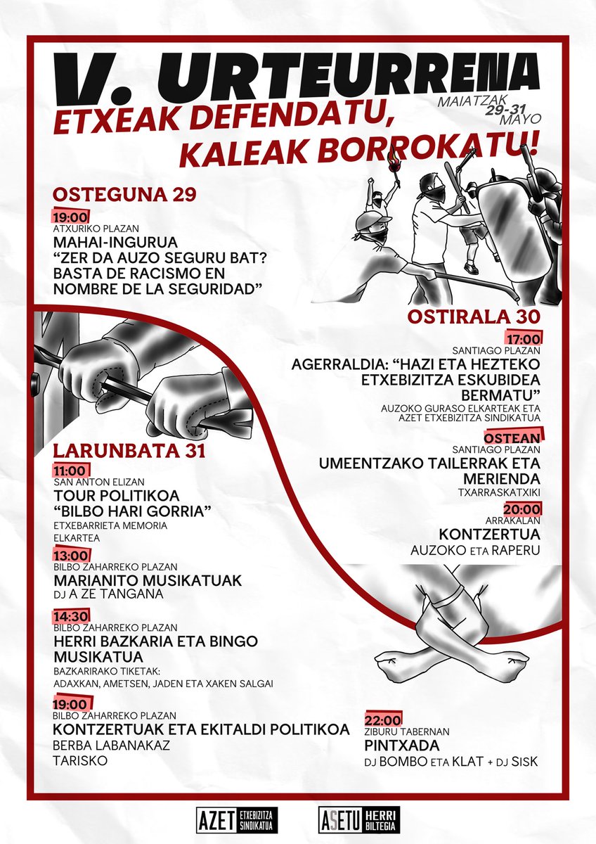 Etxeak defendatu, kaleak borrokatu! 🪓
𝐕. 𝐔𝐑𝐓𝐄𝐔𝐑𝐑𝐄𝐍𝐀
Maiatzak 29-30-31

Bost urtez behar materialak asetzen!
Bost urtez auzoa eraikitzen!
Bost urtez klase elkartasuna antolatzen!

Egitaraua egunez egun👇🏾