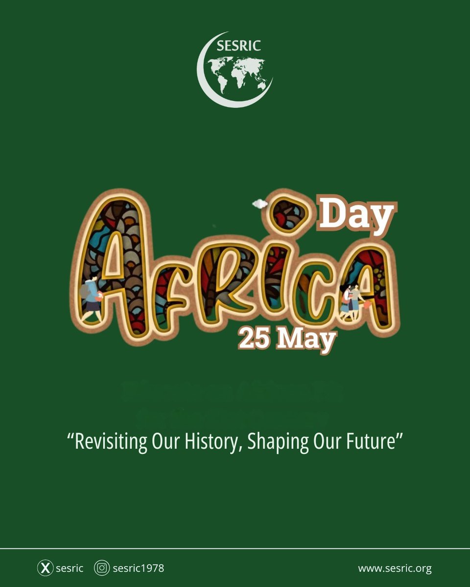 🌍🎉 Celebrating #AfricaDay.

Africa is a continent rich in history, resilience, and shared heritage — a legacy that continues to shape its path forward.

As we mark Africa Day, SESRIC extends warm wishes to the people of Africa across the continent. 

We are looking forward to