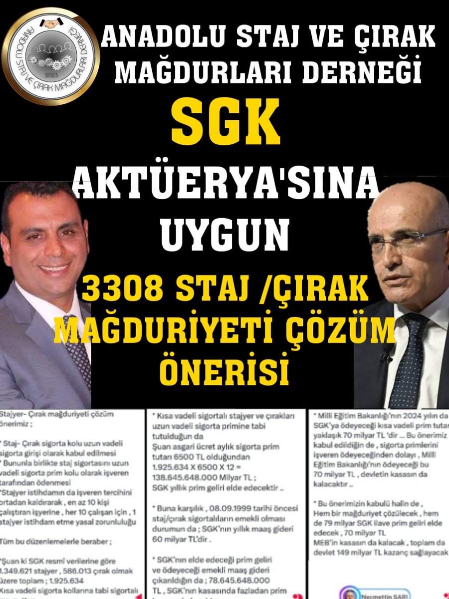 <a href="/ElifGne945976/">🇹🇷Elif 🇹🇷</a> <a href="/Ilker0109/">ilker</a> <a href="/platfrmcirakstj/">STAJ VE ÇIRAKLIK SİGORTASI MAĞDURLARI PLATFORMU</a> <a href="/RTErdogan/">Recep Tayyip Erdoğan</a> <a href="/isikhanvedat/">Prof. Dr. Vedat Işıkhan</a> <a href="/csgbakanligi/">T.C. Çalışma ve Sosyal Güvenlik Bakanlığı</a> <a href="/MSCANBAL/">Mehmet Salih CANBAL</a> <a href="/MuratCahidCINGI/">Dr.Murat Cahid CINGI</a> <a href="/cbsbb/">T.C. Cumhurbaşkanlığı Strateji ve Bütçe Başkanlığı</a> <a href="/TCCBHPK/">Cumhurbaşkanlığı Hukuk Politikaları Kurulu</a> <a href="/Tisk_kurumsal/">TİSK</a> <a href="/dbdevletbahceli/">Devlet Bahçeli</a> <a href="/Onuronal_/">Onur Önal</a> <a href="/MHP_Bilgi/">MHP</a> <a href="/RTEdijital/">Erdoğan Dijital Medya</a> <a href="/Mustafa_Destici/">Mustafa Destici</a> <a href="/_cevdetyilmaz/">Cevdet Yılmaz</a> <a href="/tcmeb/">Millî Eğitim Bakanlığı</a> <a href="/TatarHummet/">Hümmet TATAR</a> <a href="/yilmaztunc/">Yılmaz TUNÇ</a> <a href="/erkanakcay45/">Erkan Akçay</a> <a href="/mfatihkacir/">Mehmet Fatih KACIR</a> <a href="/Yusuf__Tekin/">Yusuf Tekin</a> <a href="/memetsimsek/">Mehmet Simsek</a> <a href="/TCSanayi/">Sanayi ve Teknoloji Bakanlığı</a> <a href="/Akparti/">AK Parti</a> <a href="/dogansenturk/">Doğan Şentürk</a> <a href="/selcukktepeli/">Selçuk Tepeli</a> <a href="/osman_girgin/">Osman Girgin</a> <a href="/ekremacikel/">Ekrem Açıkel</a> <a href="/tarkankalelitv/">Tarkan Kaleli</a> <a href="/ErcanSeki/">ERCAN SEKİ</a> <a href="/ERKANTAN__/">ERKAN TAN</a> <a href="/mesutyar/">Mesut Yar</a> <a href="/kubrapc/">kübra par</a> <a href="/merveyildirimtv/">merve yıldırım</a> <a href="/melihaokur2/">Meliha Okur</a> <a href="/ifarukaksu/">İsmail Faruk Aksu</a> <a href="/hlmdrgn/">Hilmi DURGUN</a> <a href="/UlviYonter/">Dr.İzzet Ulvi YÖNTER</a> Gsnahshd

Staj Çırağa Tam SGK
Tam Güvence Olmalı
Uzun Kol Kısa Kol 
Paradoksu Kalkmalı
Çırak Geleceğe
Güvenle  Bakmalı...
Sayın
<a href="/UlviYonter/">Dr.İzzet Ulvi YÖNTER</a> 
<a href="/kamilaydinmhp/">Prof.Dr.Kamil Aydın</a> 
<a href="/MKalayci42/">Mustafa Kalaycı</a>
<a href="/safiyeirem3/">EstSafiş🍀🇹🇷🍀🇹🇷</a>
<a href="/Safiyesfs/">Safiş</a>
<a href="/senolkartal3535/">StajÇıraklıkPlatformu_Senolkartal</a>
<a href="/aysesahin_e/">EST@yse</a>
<a href="/Avsarbeyi3840/">AvşarBeyİ</a>
<a href="/SaridagKenan/">KeN🅰️N</a>
<a href="/Ramazan35003599/">Ramazan Aksöz</a>