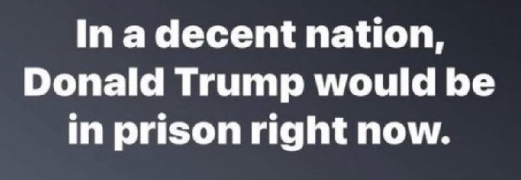 Truth....
99% of Americans would be
in prison right now for all the
crap Trump has done.
Trump is going after people
who have done far, far, less
than what he has done.